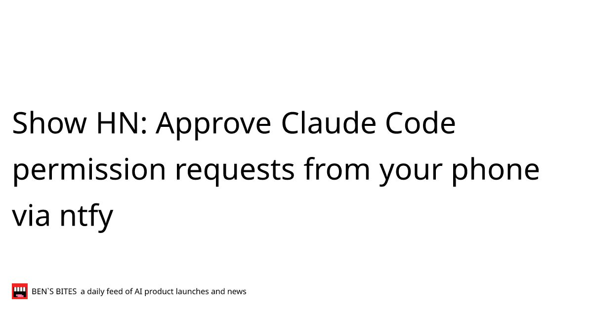Show HN: Approve Claude Code permission requests from your phone via ...